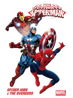 cover image of Marvel Universe: Ultimate Spider-Man & The Avengers
